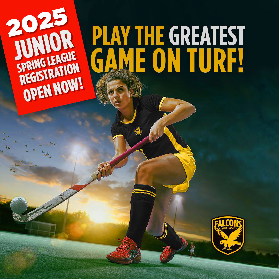Registration Now for Junior Spring Season 2025. Open Until Feb. 20 Falcons Field Hockey Club